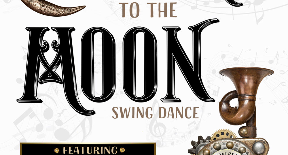 Poster for FLY ME TO THE MOON Swing Dance January 19, 2019